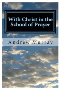 With Christ in the School of Prayer